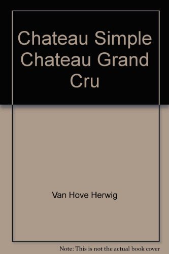 Van Hove/Chateau Simple + Chateau Grand Cru