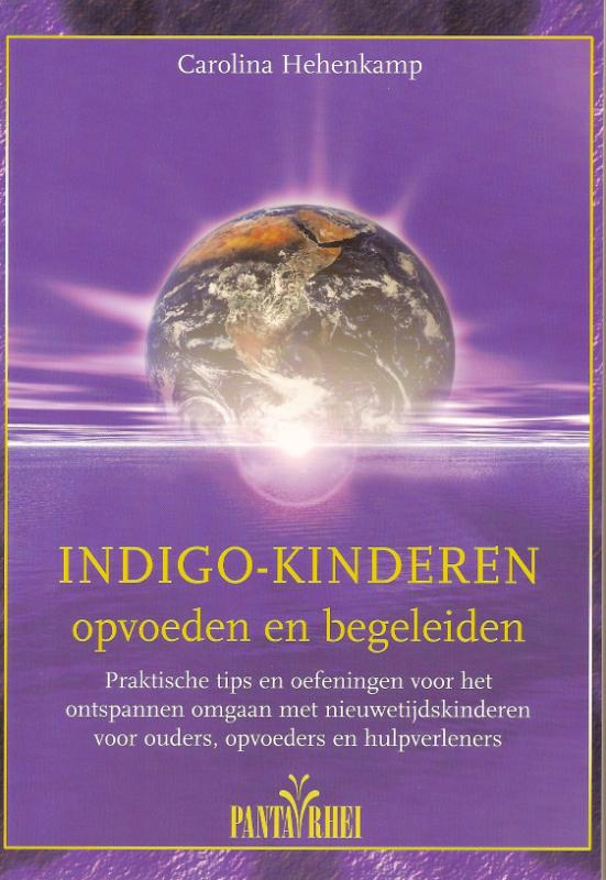 C. Hehenkamp Indigo-kinderen Opvoeden En Begeleiden