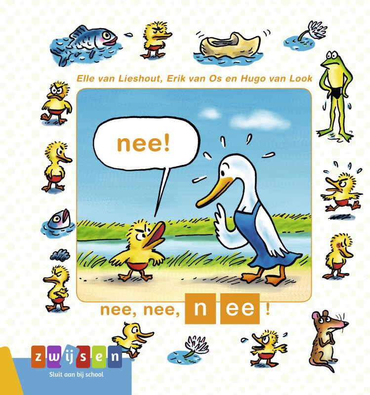 Elle van Lieshout Nee, Nee, Nee! / Kleuters Samenleesboek