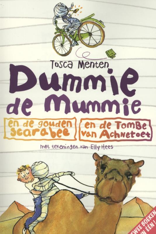 Dummie de mummie en de gouden scarabee; en de tombe van Achnetoet