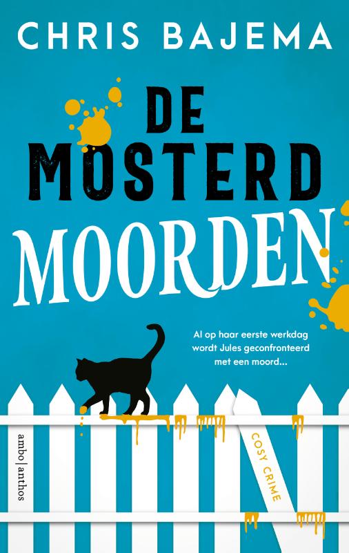 Chris Bajema De Mosterdmoorden / Cosy Crime