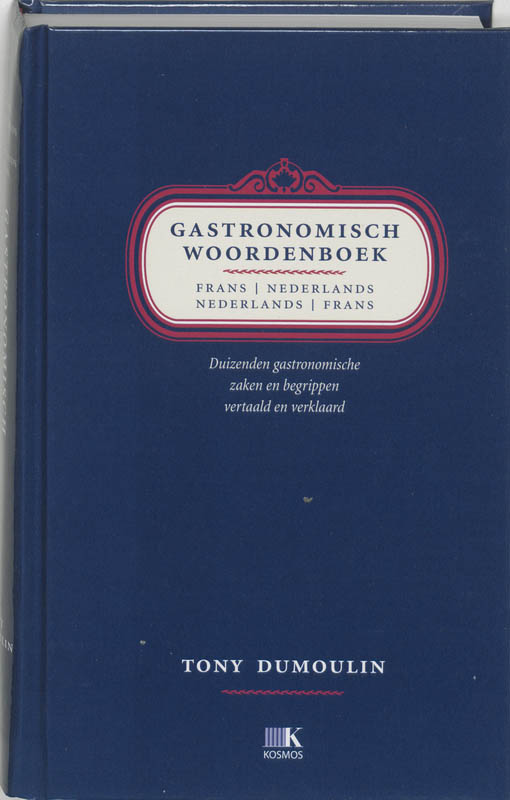 Gastronomisch woordenboek Frans-Nederlands, Nederlands-Frans