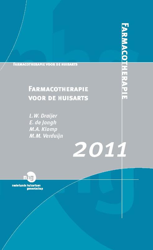 Farmacotherapie voor de huisarts  / Formularium 2011