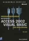 Programmeercursus Microsoft Access 2002 Visual Basic Application / Step by step