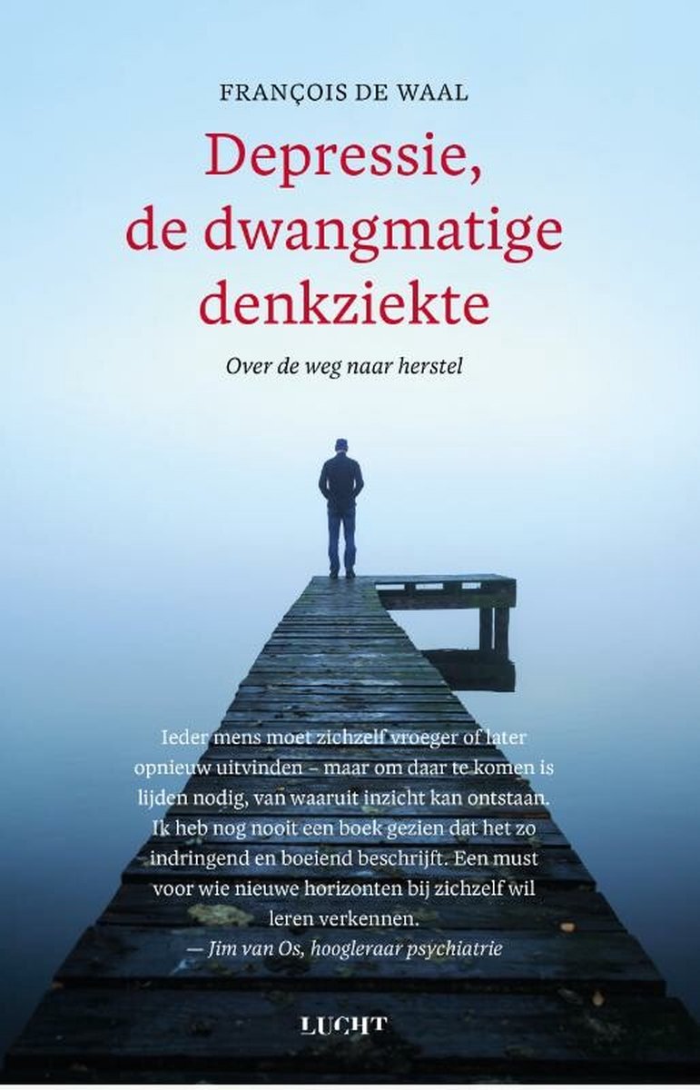 Francois de Waal Depressie, De Dwangmatige Denkziekte