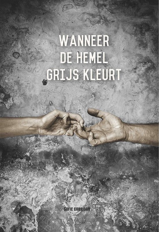 Wanneer de hemel grijs kleurt