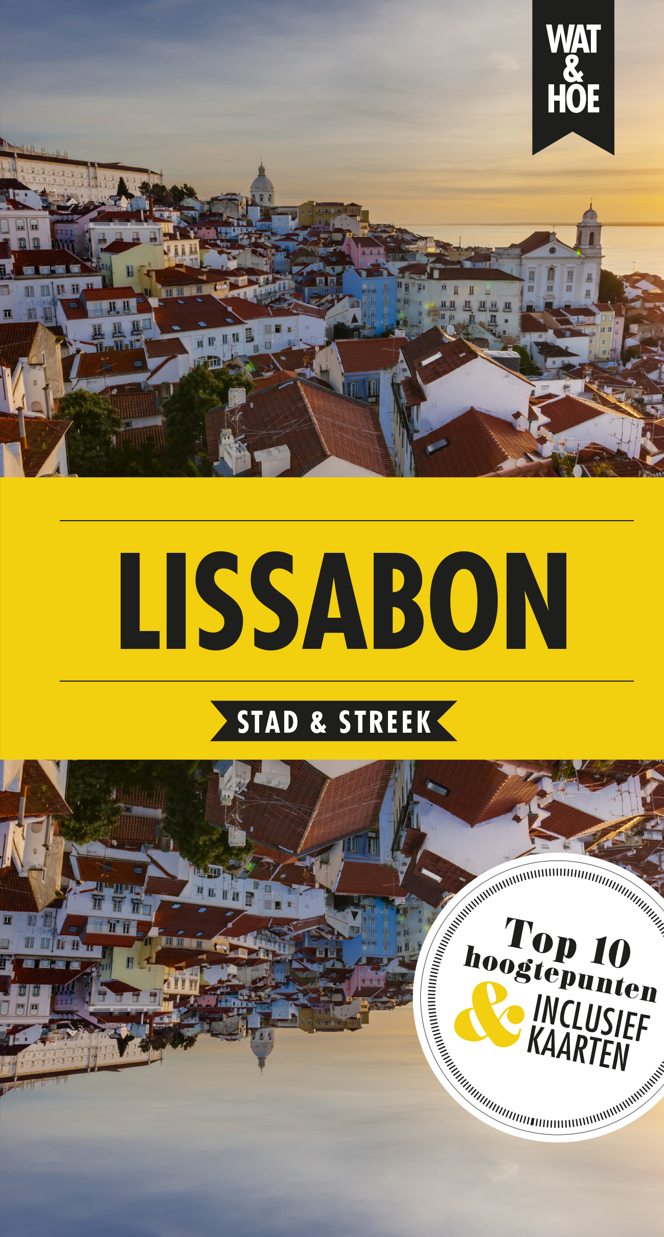 Lissabon / Wat & Hoe reisgids