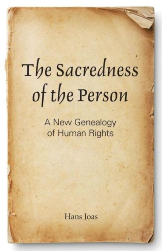 Hans Joas The Sacredness Of The Person thumbnail
