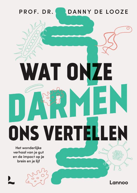 Wat onze darmen ons vertellen