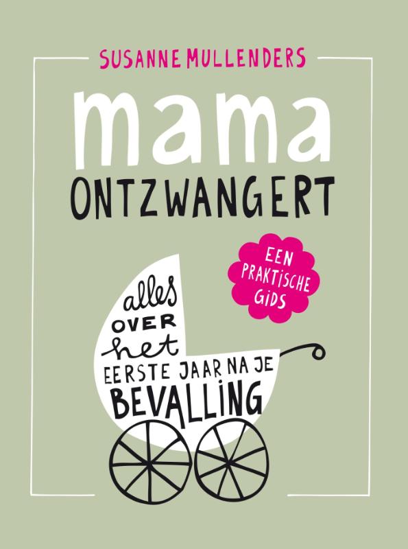 Mama ontzwangert