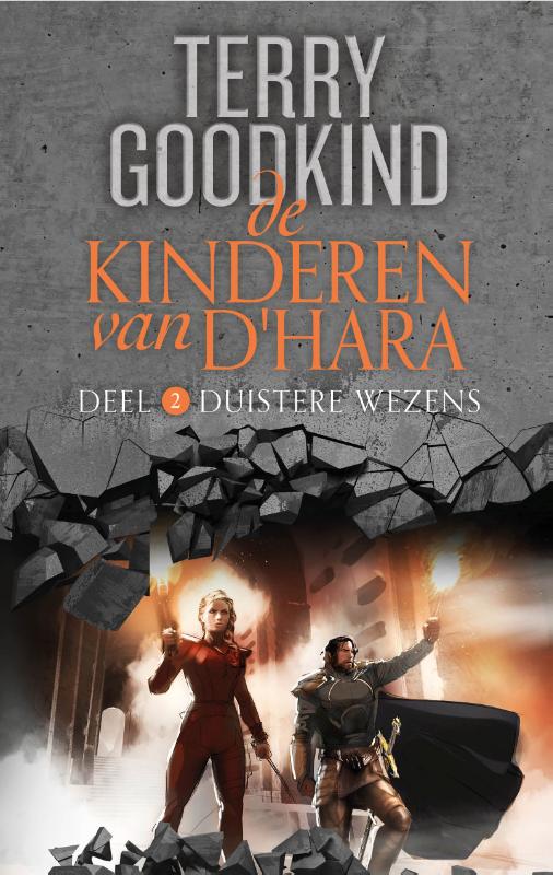 Terry Goodkind Duistere Wezens / De Kinderen Van D'Hara / 2
