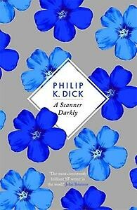 A scanner darkly