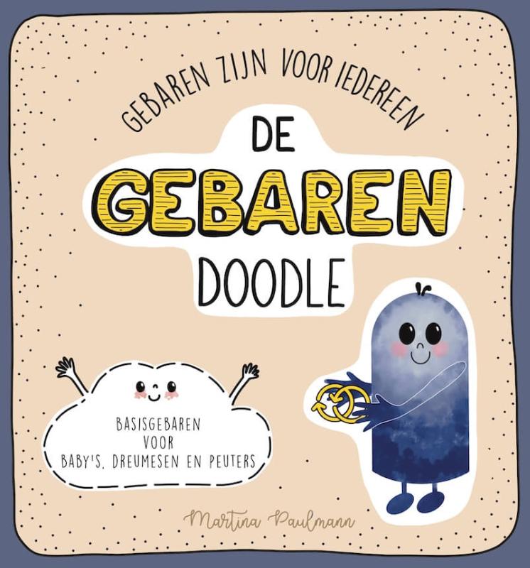 Martina Paulmann Basisgebaren Voor Baby’s, Dreumesen En Peuters / De Gebarendoodle