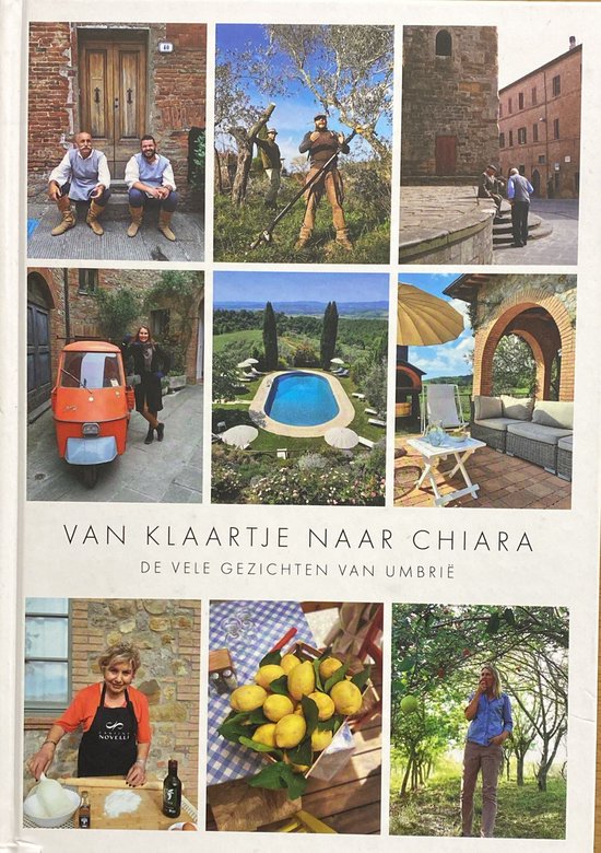 Van Klaartje naar Chiara - de vele gezichten van Umbrië