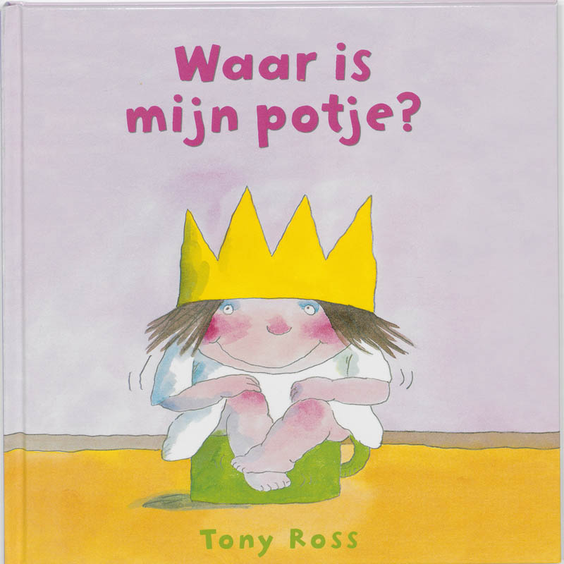 Waar is mijn potje? / Kleine prinses