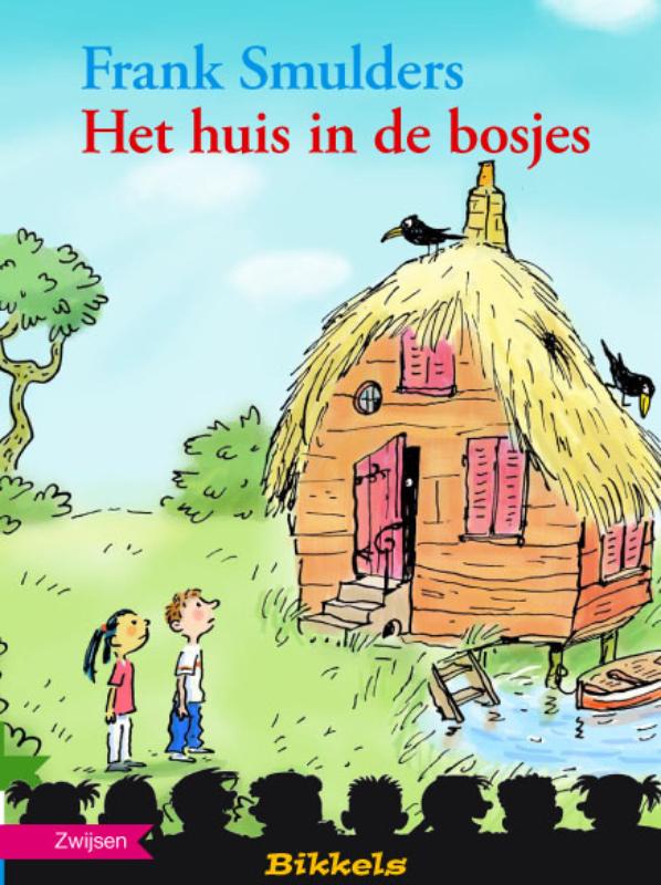 Het huis in de bosjes / Bikkels