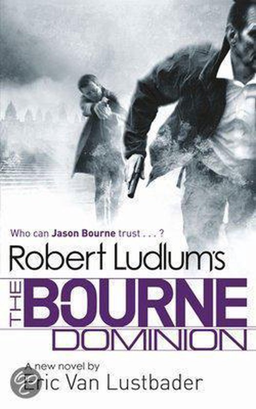 Robert Ludlum's The Bourne Dominion