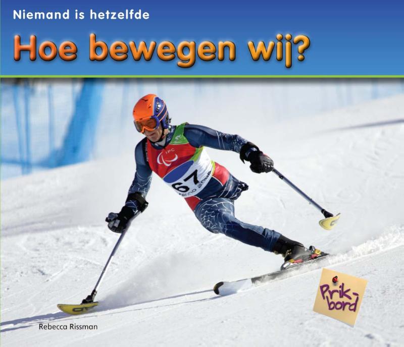 Hoe bewegen wij? / Niemand is hetzelfde