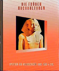 De vroegste beschavingen 3000-1500 v. Chr. / Time-Life wereldgeschiedenis