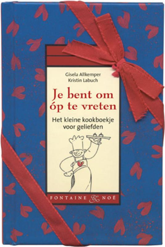 Je bent om op te vreten / Kleine keukenbibliotheek