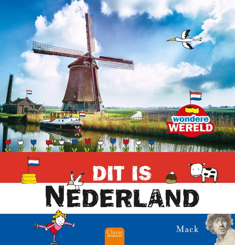 Dit is Nederland / Wondere wereld