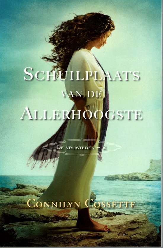 Schuilplaats van de Allerhoogste / De vrijsteden / 2