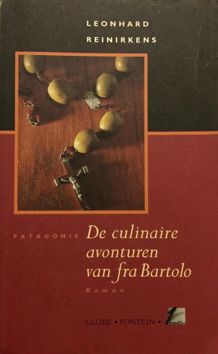De culinaire avonturen van fra Bartolo / Patagonie