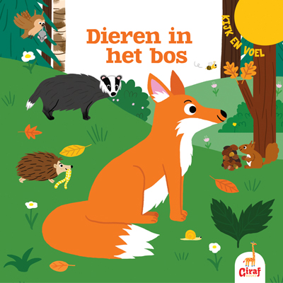 Dieren in het bos / Kijk en voel