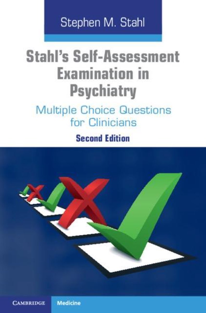 Stahl's Self-Assessment Examination in Psychiatry