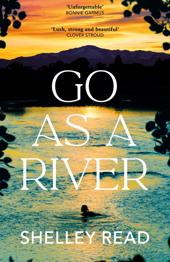 Shelley Read Go As A River thumbnail