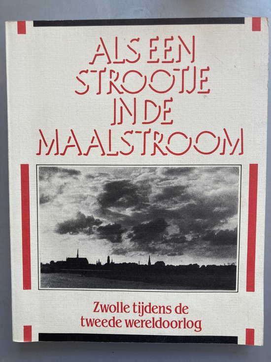 Als een strootje in de maalstroom