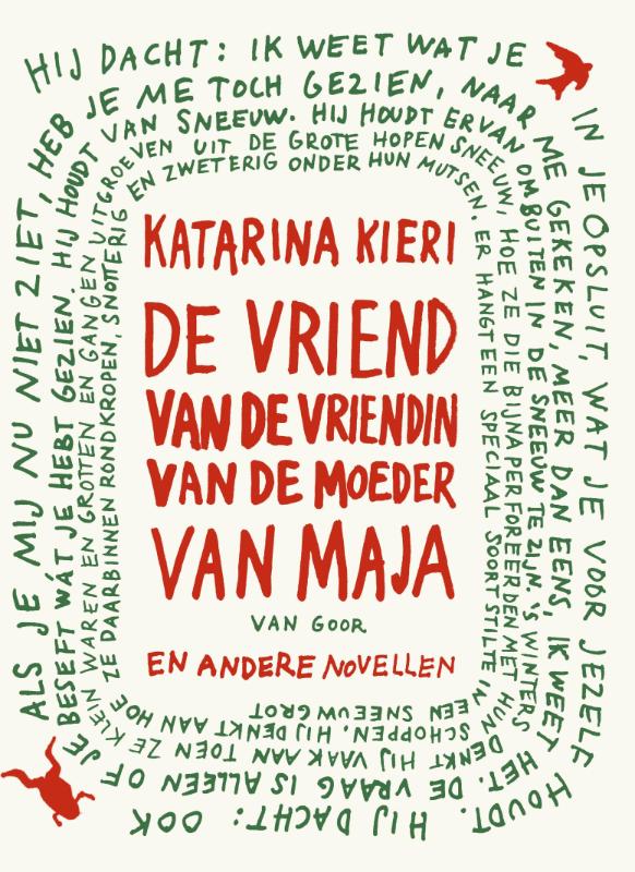 De Vriend Van De Vriendin Van De Moeder Van Maja