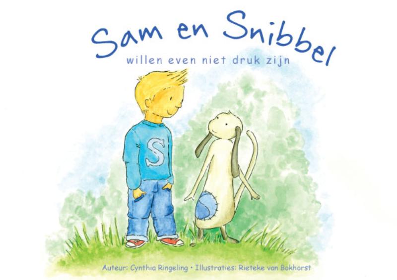 Sam en Snibbel willen even niet druk zijn