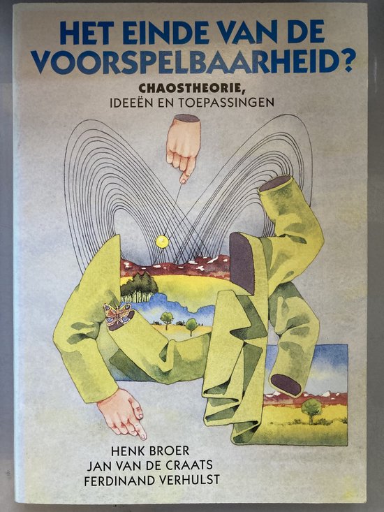 H. Broer Het Einde Van De Voorspelbaarheid ? / Epsilon Uitgaven / 35