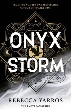 Onyx storm / The Empyrean / 3