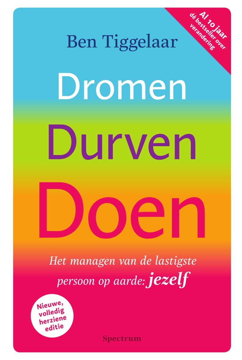 Ben Tiggelaar Dromen, Durven, Doen thumbnail