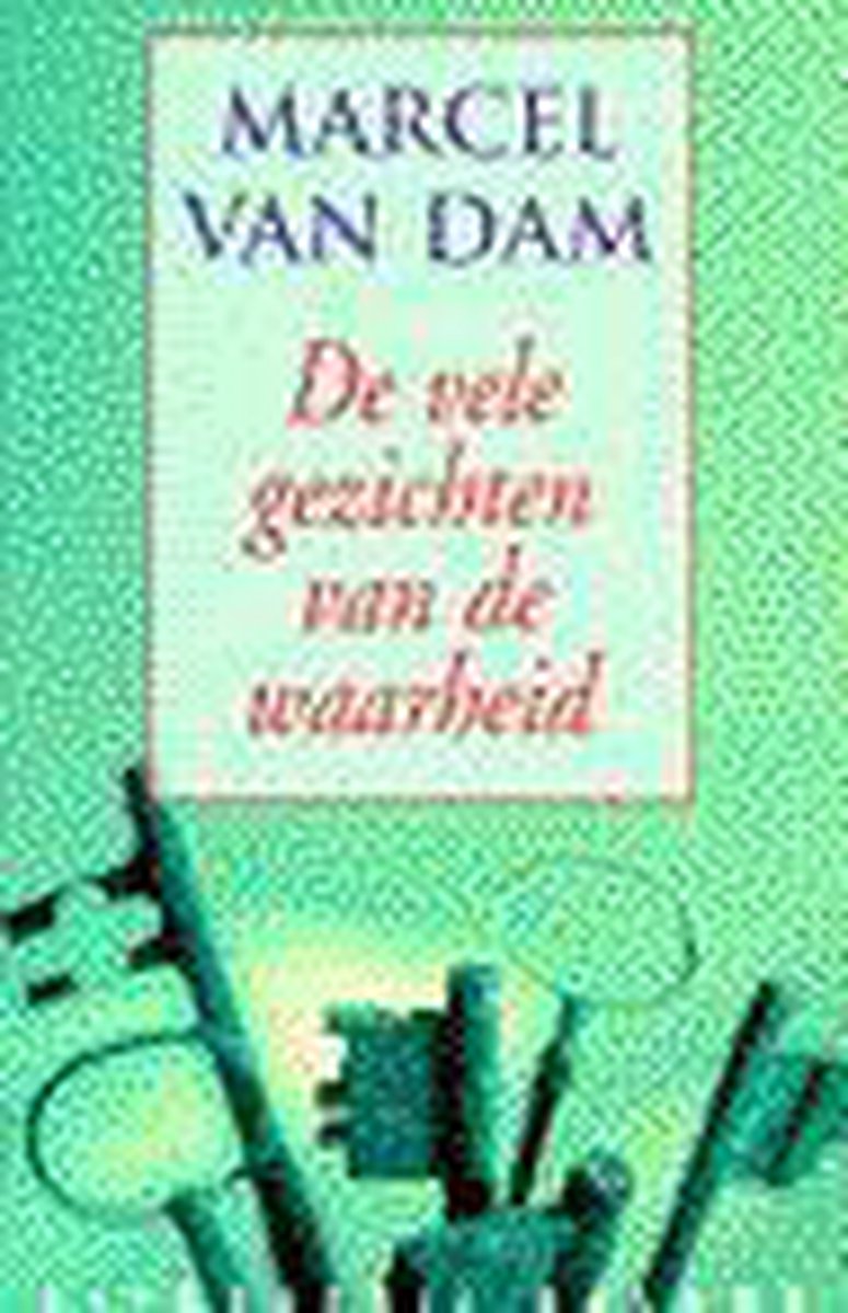 boekenbalie_9789050183918_cover VELE GEZICHTEN VAN DE WAARHEID
