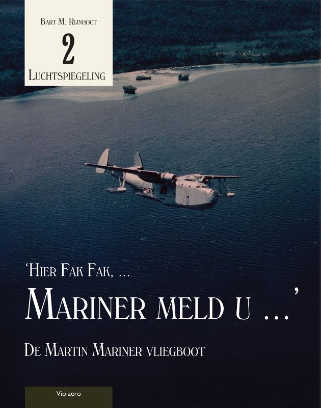 Hier Fak Fak, Mariner meld u / Luchtspiegeling / 2