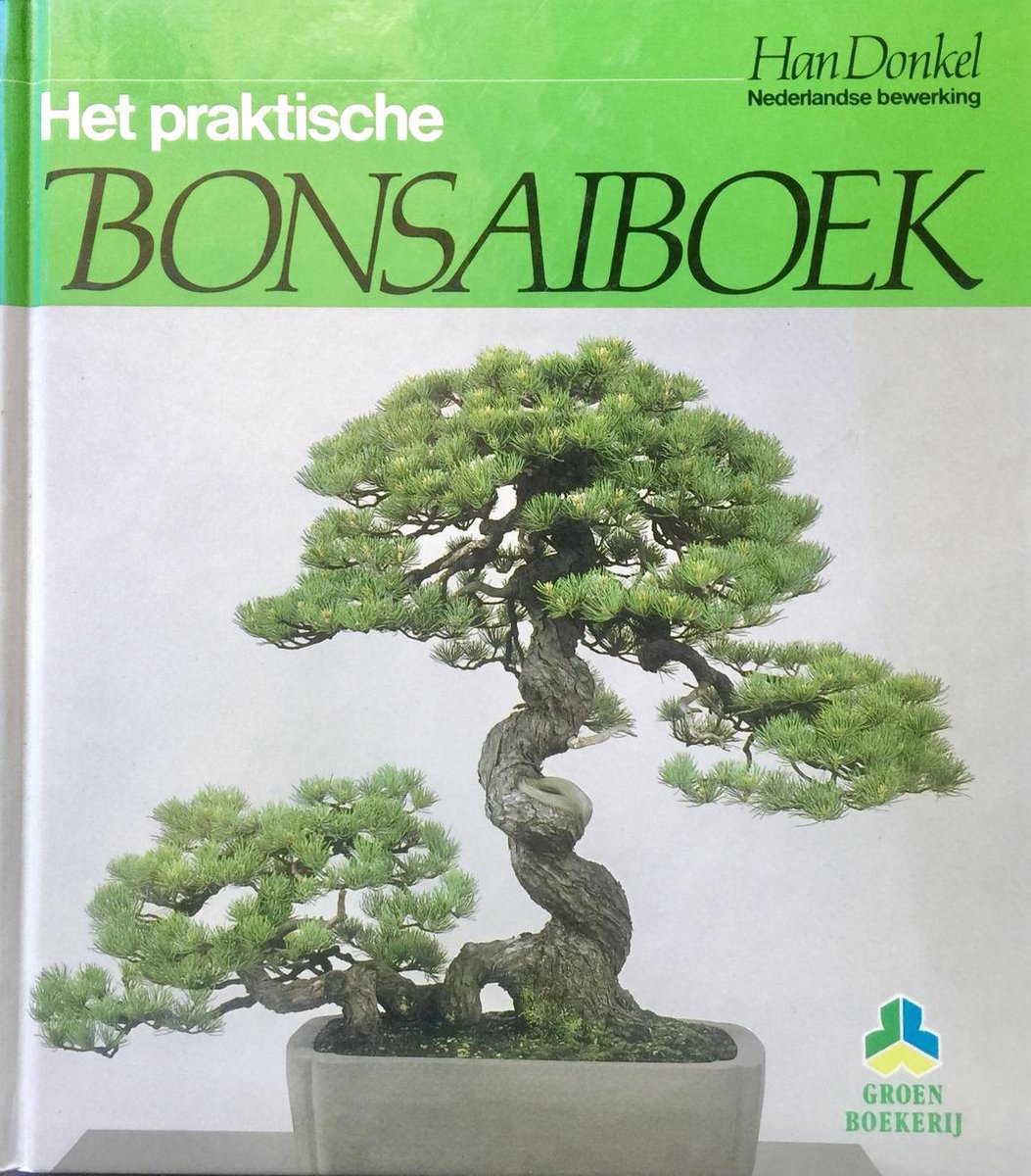 boekenbalie_9789021001586_cover Het praktische bonsaiboek / Groenboekerij