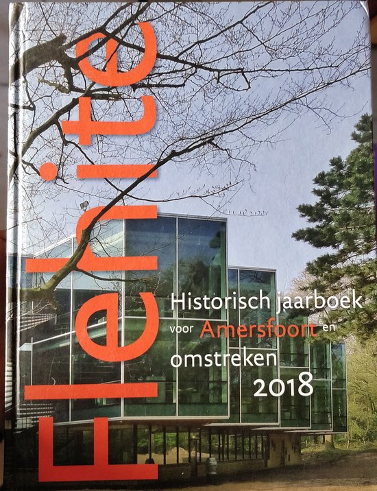 Flehite historisch jaarboek voor Amersfoort en omstreken 2018