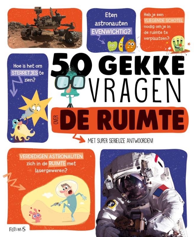 Chris Mona 50 Gekke Vragen Over De Ruimte / 50 Gekke Vragen