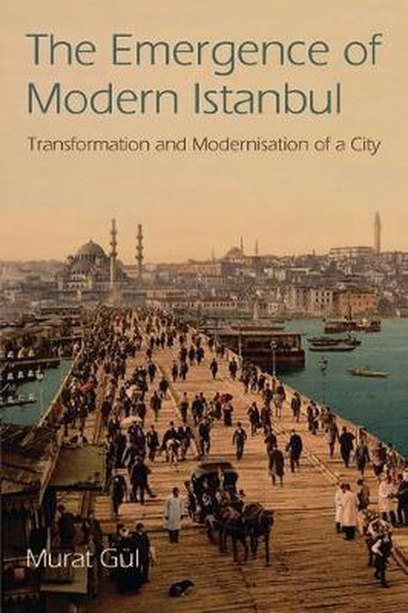 Emergence Of Modern Istanbul