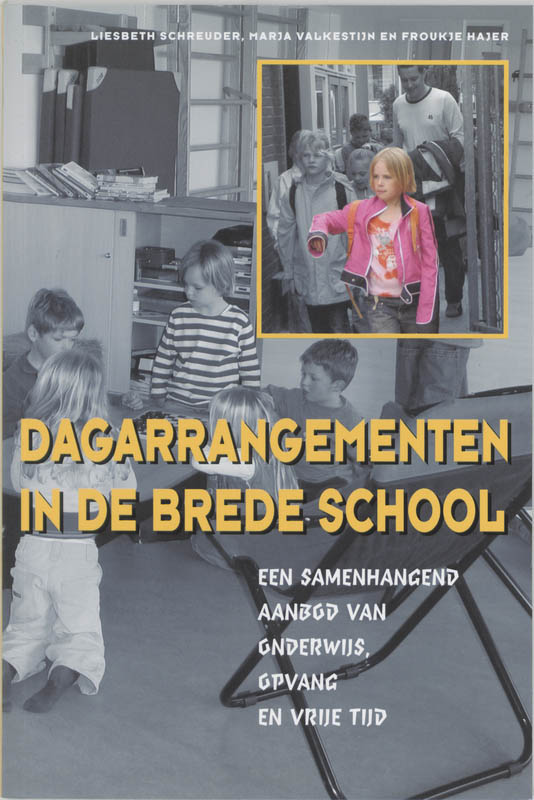 Dagarrangementen In De Brede School