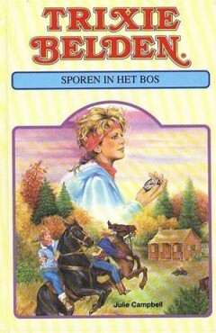 Sporen in het bos / Trixie Belden / 5