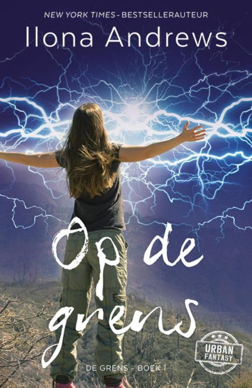Ilona Andrews Op De Grens / De Grens / 1
