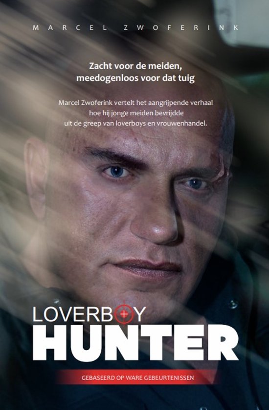 Marcel Zwoferink Loverboy Hunter thumbnail