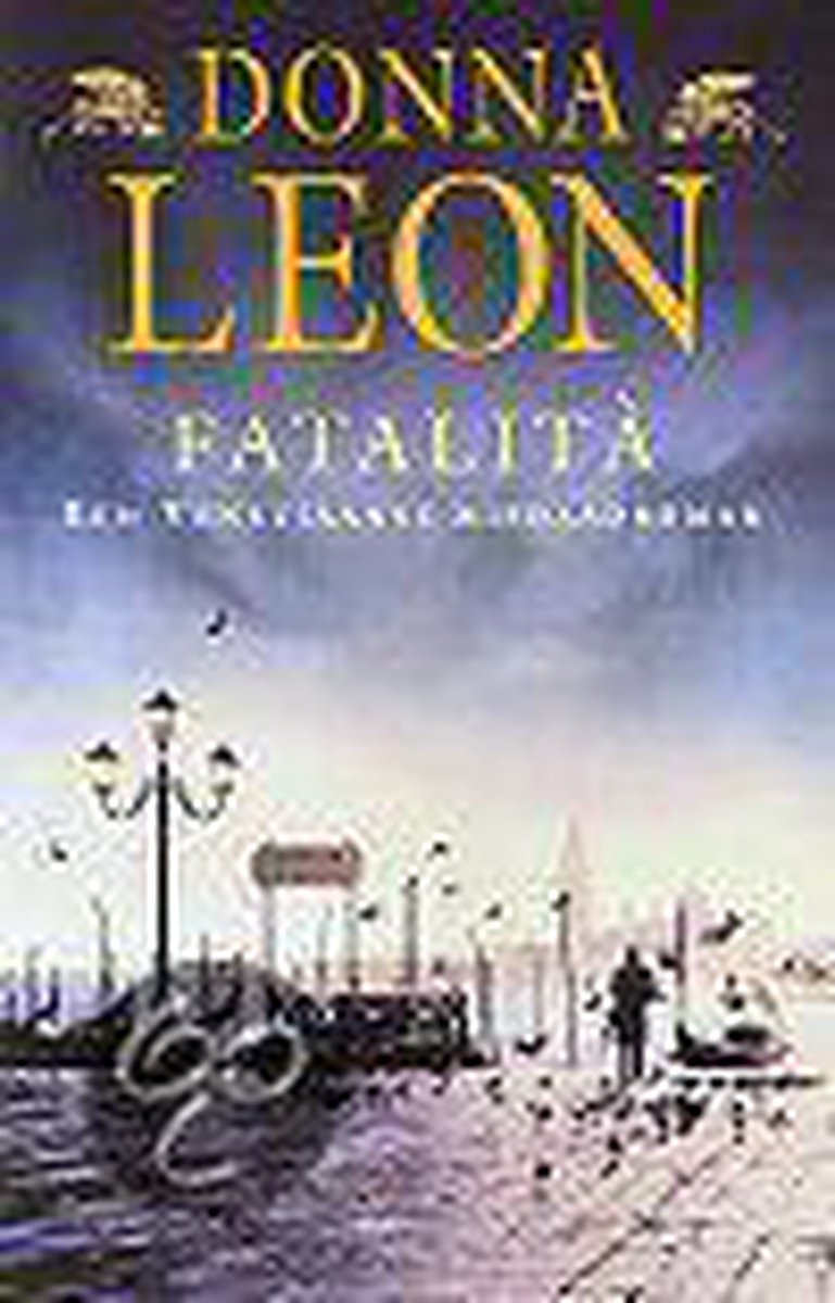 boekenbalie_9789022529171_cover Fatalità / Een Venetiaanse misdaadroman