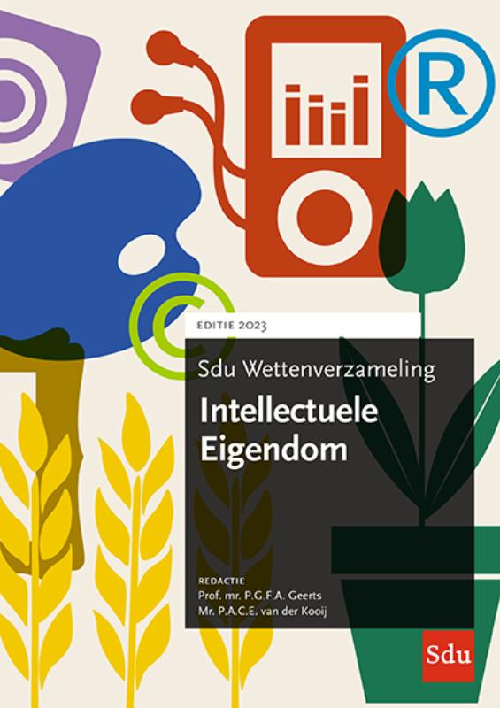 Sdu wettenverzameling intellectuele eigendom / Editie 2023 / Sdu wettenverzameling