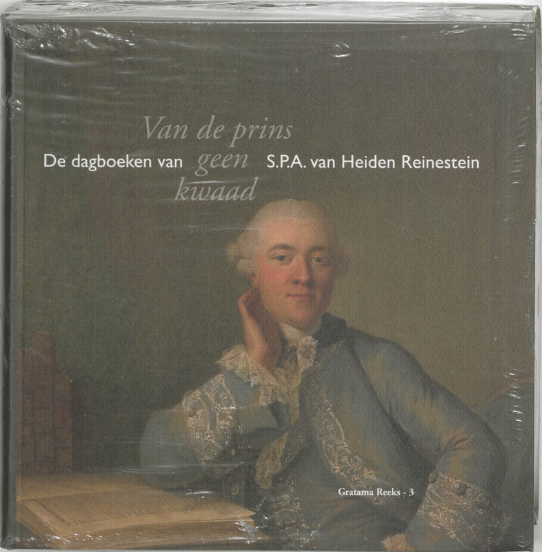 Van de prins geen kwaad / Gratama Reeks / 3