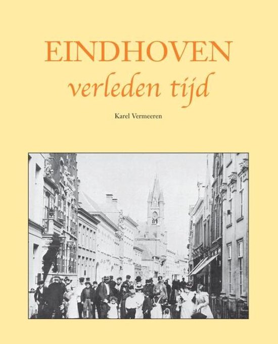 Eindhoven verleden tijd